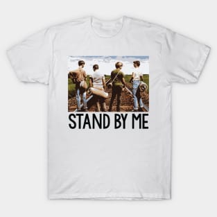 Stand By Me T-Shirt